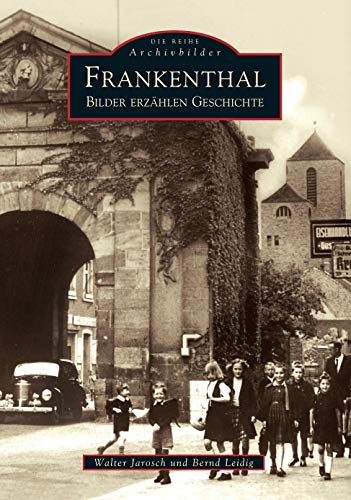 Frankenthal: Alte Bilder erzählen Geschichte von Sutton